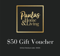 $50 Gift Voucher - Paulas Home & Living