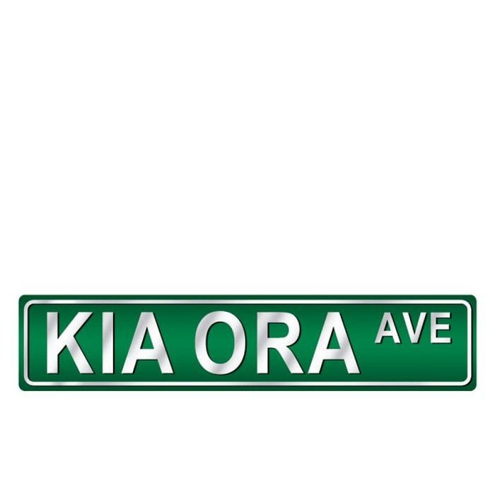 Kia Ora Street Sign - Paulas Home & Living
